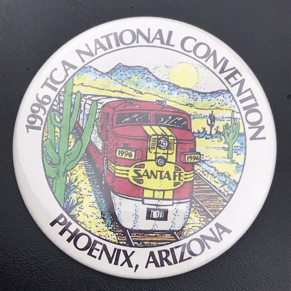 TCA National Convention 1996 Pin Button Pinback Toy Train Collectors Phoenix AZ